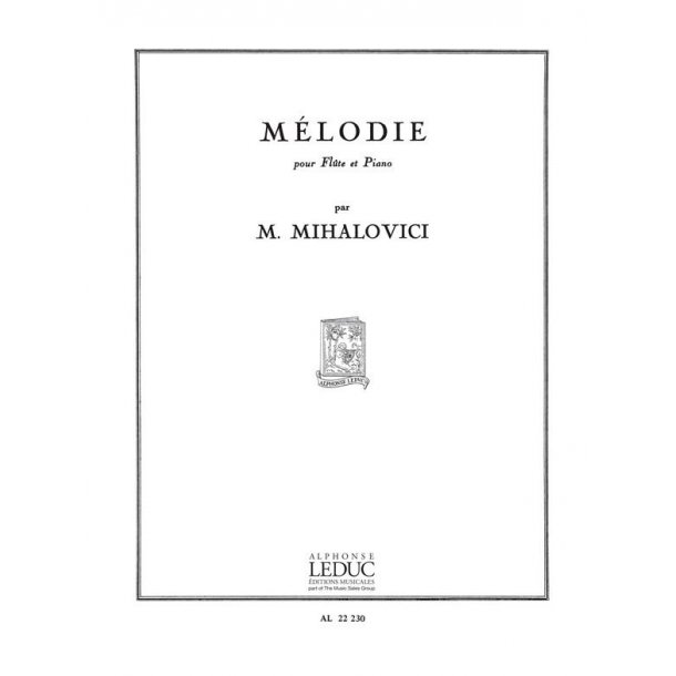 Marcel Mihalovici: M&eacute;lodie (Flute & Piano)
