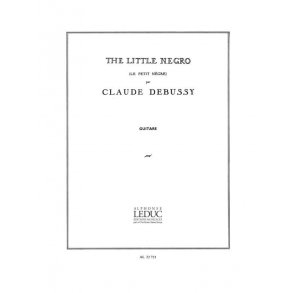 Claude Achille Debussy: Le Petit Nègre (Guitar solo)