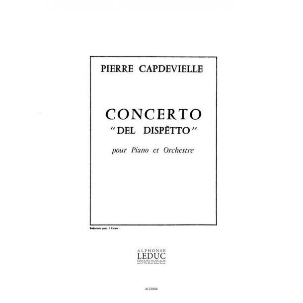 Pierre Capdevielle: Concerto 'del Dispetto' (Pianos 2)