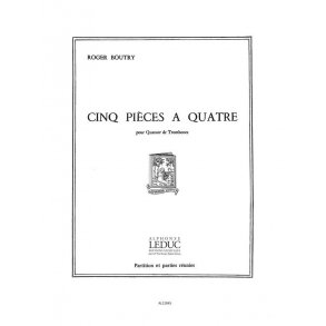 Roger Boutry: 5 Pièces à Quatre (Trombones 4)