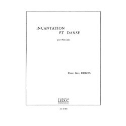 Pierre Max Dubois: Incantation et Danse (Flute solo)