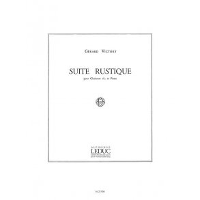 Gérard Victory: Suite rustique (Clarinet & Piano)