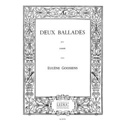 Eugene Goossens: Two Ballades (Harp Solo)