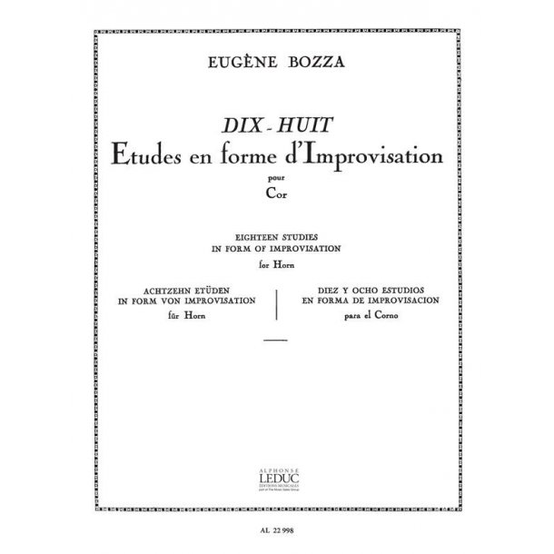 Eug&egrave;ne Bozza: 18 Etudes en Forme d'Improvisations (Horn solo)
