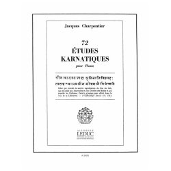 Jacques Charpentier: 72 Etudes karnatiques - 2e Cycle (Piano solo)