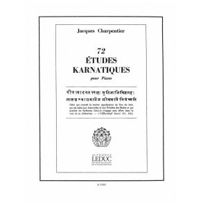 Jacques Charpentier: 72 Etudes karnatiques - 2e Cycle (Piano solo)