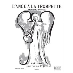 Jacques Charpentier: L'Ange A la Trompette (Organ)