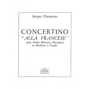 Jacques Charpentier: Concertino 'alla Francese' (Ondes Martenot & other instruments)