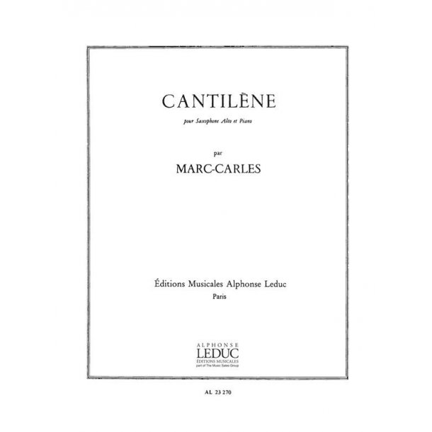 Marc Carles: Cantil&egrave;ne (Saxophone-Alto & Piano)