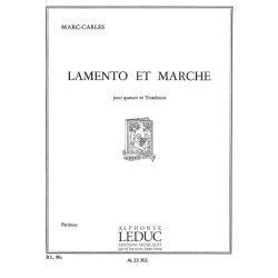 Marc Carles: Lamento et Marche (Trombones 4)