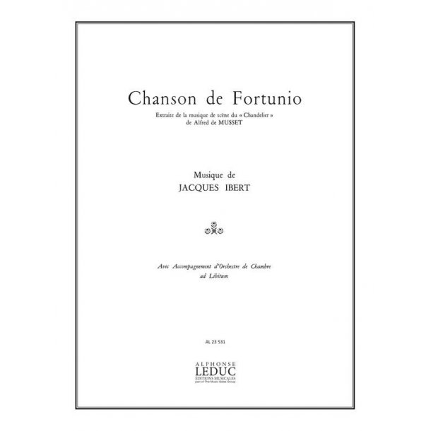 Jacques Ibert: Chanson de Fortunio (Voice & Piano)