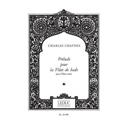 Charles Chaynes: Pr&eacute;ludes pour la Fl&ucirc;te de Jade (Flute solo)