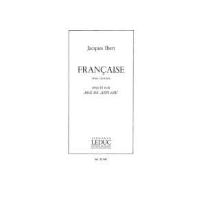 Jacques Ibert: Française (Guitar solo)