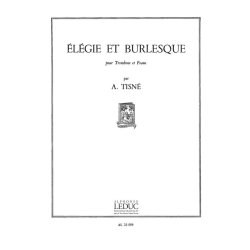 Antoine Tisn&eacute;: El&eacute;gie et Burlesque (Trombone & Piano)