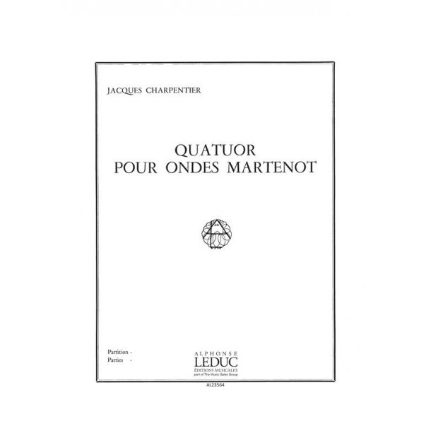 Jacques Charpentier: Quatuor (Ondes Martenot 4)