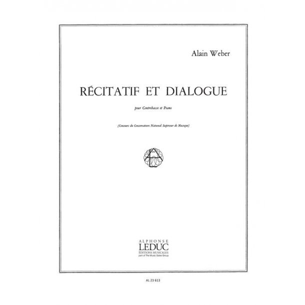 Alain Weber: R&eacute;citatif et Dialogue (Double Bass & Piano)