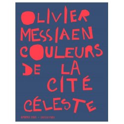 Olivier Messiaen: Couleurs de la Cit&eacute; c&eacute;leste (Piano & Orchestra)