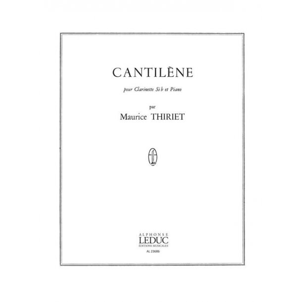 Maurice Thiriet: Cantil&egrave;ne (Clarinet & Piano)
