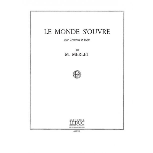 Michel Merlet: Le Monde s'ouvre Op.12 (Trumpet & Piano)