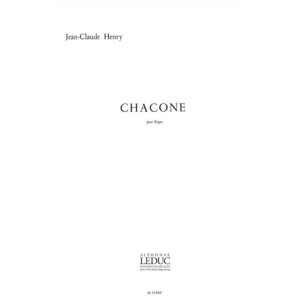Jean-Claude Henry: Chacone (Organ)