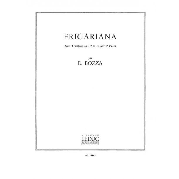 Eug&egrave;ne Bozza: Frigariana (Trumpet & Piano)