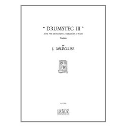 Jacques Del&eacute;cluse: Drumstec III