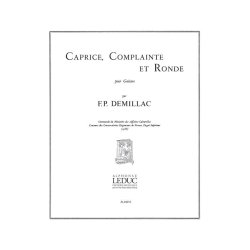 Francis-Paul D&eacute;millac: Caprice, Complainte et Ronde (Guitar solo)