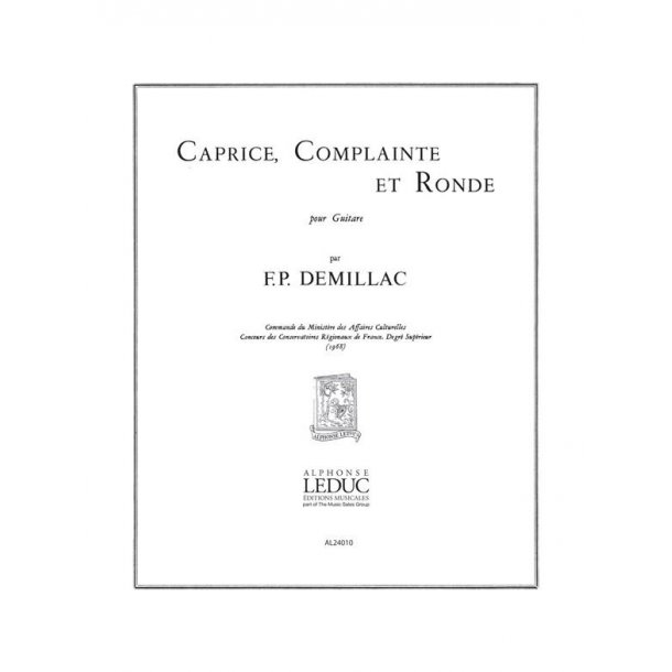 Francis-Paul D&eacute;millac: Caprice, Complainte et Ronde (Guitar solo)