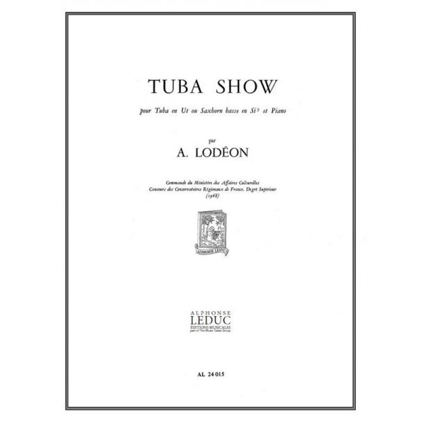 Andr&eacute; Lod&eacute;on: Tuba Show (Tuba & Piano)