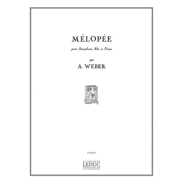 Alain Weber: M&eacute;lop&eacute;e (Saxophone-Alto & Piano)