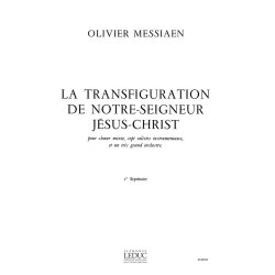 Olivier Messiaen: La Transfiguration De Notre-Seigneur J&eacute;sus-Christ Vol.1