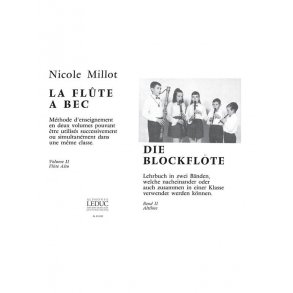 Nicole Millot: La Flûte à Bec Vol.2: Alto (Recorder solo)