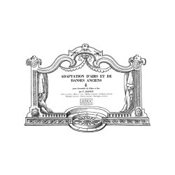 F. Ligistin: Adaptation d'Airs et de Danses anciens Vol.4 (Recorder Ensemble (5 or more))