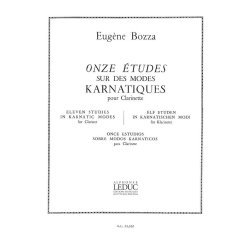 Eug&egrave;ne Bozza: 11 Etudes sur les M&ocirc;des karnatiques (Clarinet solo)