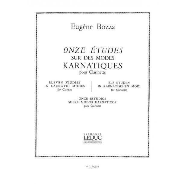 Eug&egrave;ne Bozza: 11 Etudes sur les M&ocirc;des karnatiques (Clarinet solo)