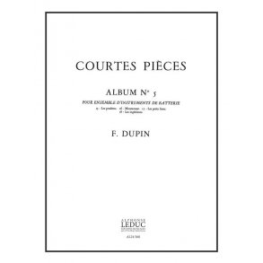 François Dupin: Courtes Pièces Vol.5 (Percussion Ensemble)