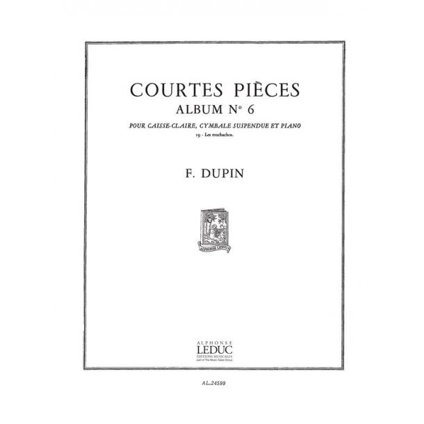 Fran&ccedil;ois Dupin: Courtes Pi&egrave;ces Vol.6 (Percussion(s) & Piano)