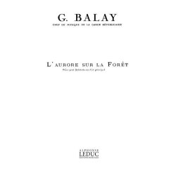 Guillaume Balay: L'Aurore sur la For&ecirc;t (Quintet-Wind)