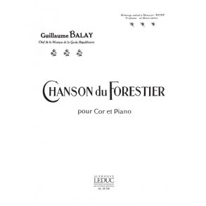 Guillaume Balay: Chanson du Forestier (Horn & Piano)