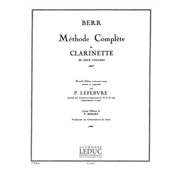 Friedrich Berr: M&eacute;thode Vol.1 (Clarinet solo)
