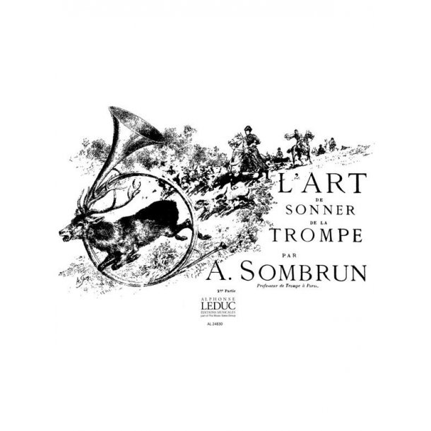 Sombrun: L'Art de Sonner de la Trompe Vol.2 (Hunting Horn)