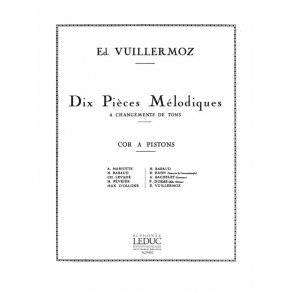 Emile Vuillermoz: 10 Pièces mélodiques à changements de Tons (Horn solo)