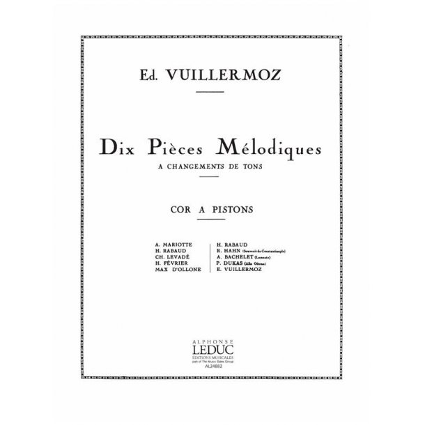 Emile Vuillermoz: 10 Pi&egrave;ces m&eacute;lodiques &agrave; changements de Tons (Horn solo)