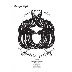 Georges Migot: 6 Petits Préludes Vol.2 (Violins 2)