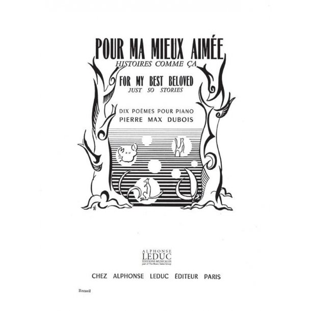 Pierre Max Dubois: Pour ma mieux Aim&eacute;e, Histoires comme &ccedil;a (Piano solo)