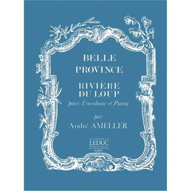 Andr&eacute; Amell&eacute;r: Rivi&egrave;re du Loup Op.185 (Trombone & Piano)