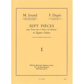 Marcel & François Jorand M.& Dupin F.: 7 Pièces Vol.1 (Percussion(s) & Piano)
