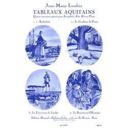 Jean-Marie Londeix: Tableaux aquitains No.1: Bachelette (Saxophone-Alto & Piano)
