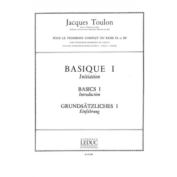 Jacques Toulon: Basique 1: Initiation au Trombone complet ou basse (Trombone solo)