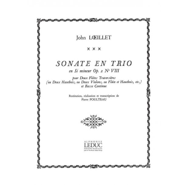Jean-Baptiste Loeillet de Gand: Sonate en Trio Op.2, No.8 in B minor (Flutes 2 & Piano)